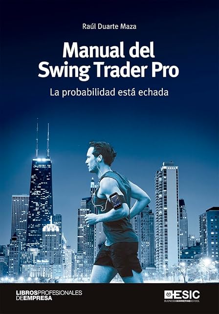 Portada de Manual del swing trader pro: La probabilidad está echada