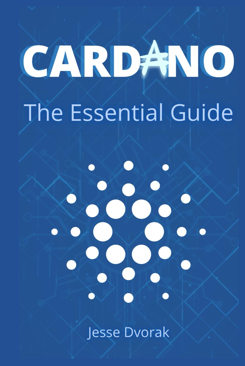 Independently published Cardano: The Essential Guide Hardcover – Big Book, 5 August 2022