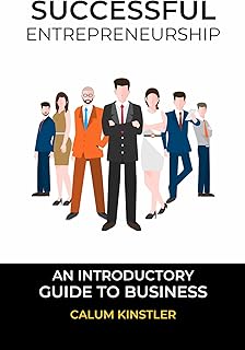 Successful Entrepreneurship: An Introductory Guide to Business (English Edition)