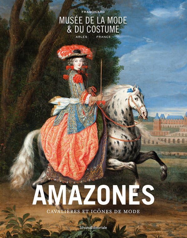 Amazones: Cavalières et icônes de mode