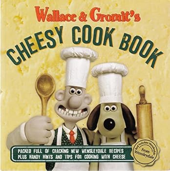 Paperback Wallace & Gromit's Cheesy Cook Book