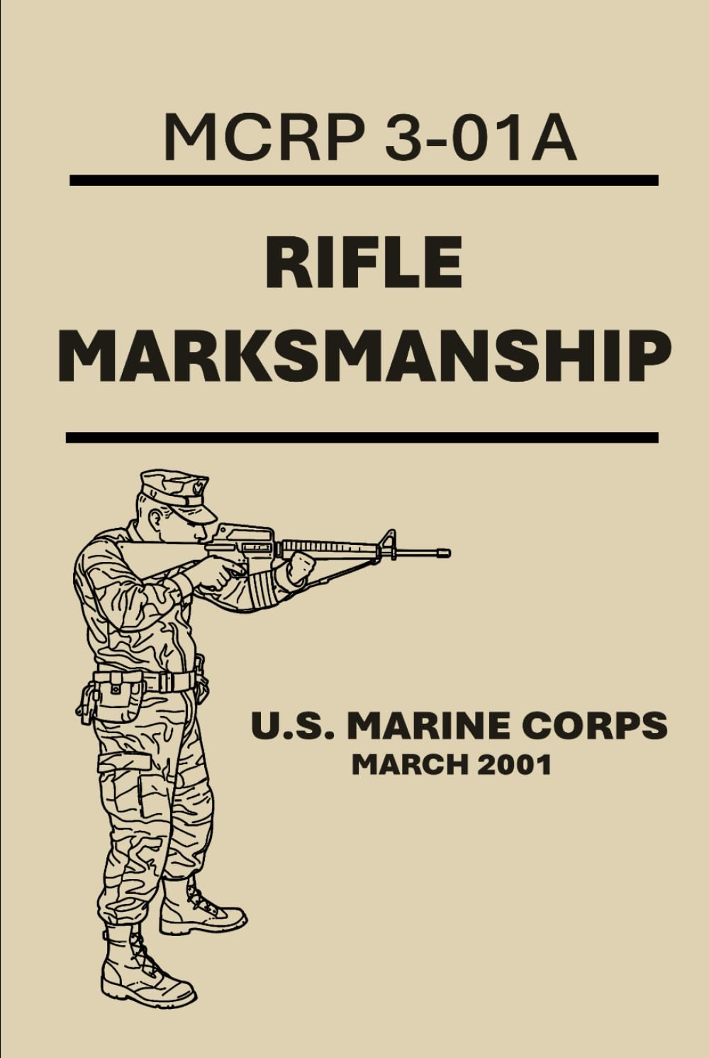 Rifle Marksmanship: Marine Corps Reference Publication (MCRP) 3-01A