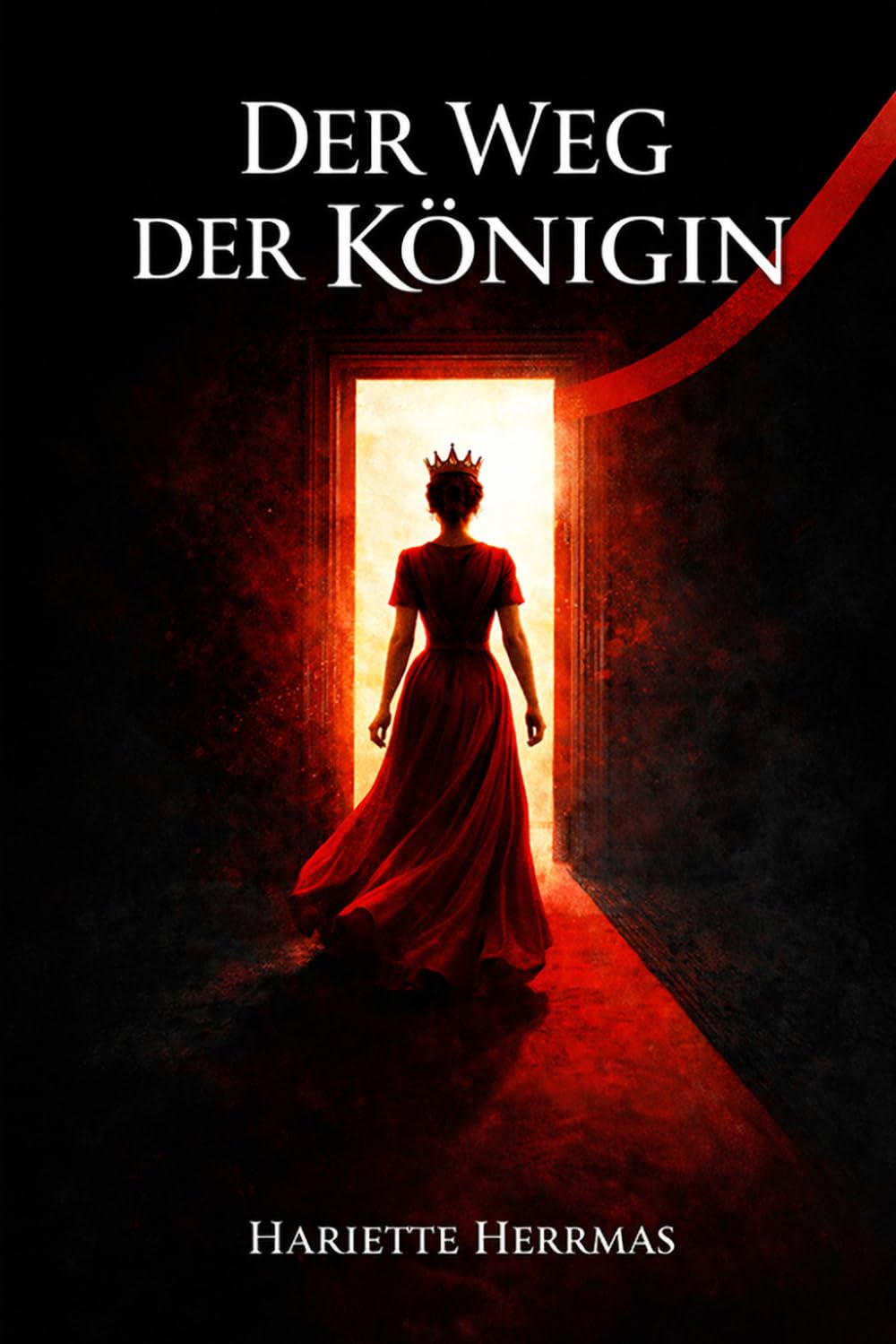 Der Weg der Königin: Die Rückkehr zu dir selbst: 3 (Der Weg der Königin - eine Reihe über Selbstachtung, Würde und innere Freiheit)