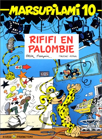 Télécharger Marsupilami, tome 10 : Rififi en Palombie livre En ligne