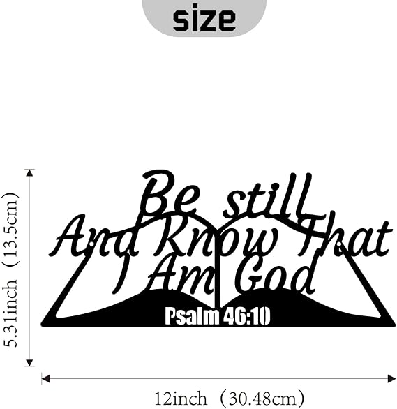 Be Still and Know That I Am God Psalm 46:10 Metal Sign, 12X5.31 Inch Christian Wall Art Religious Wall Decor Bible Scripture Wall Hanging Decoration