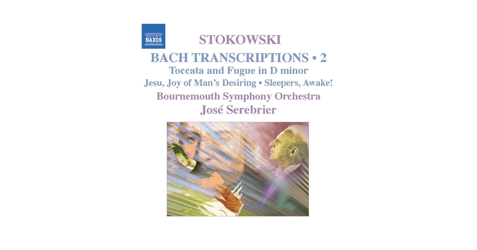 クラシック Bach Transcriptions by Leopold Stokowski Classical Candor: Bach: Famous Transcriptions (CD review)