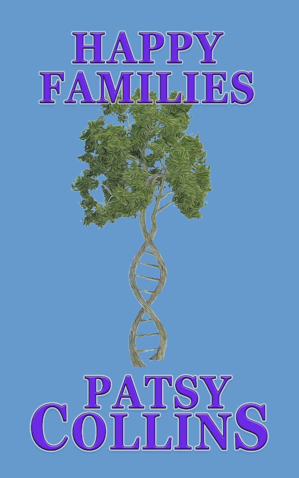 Happy Families: A collection of 24 short stories (Collections of family related stories)