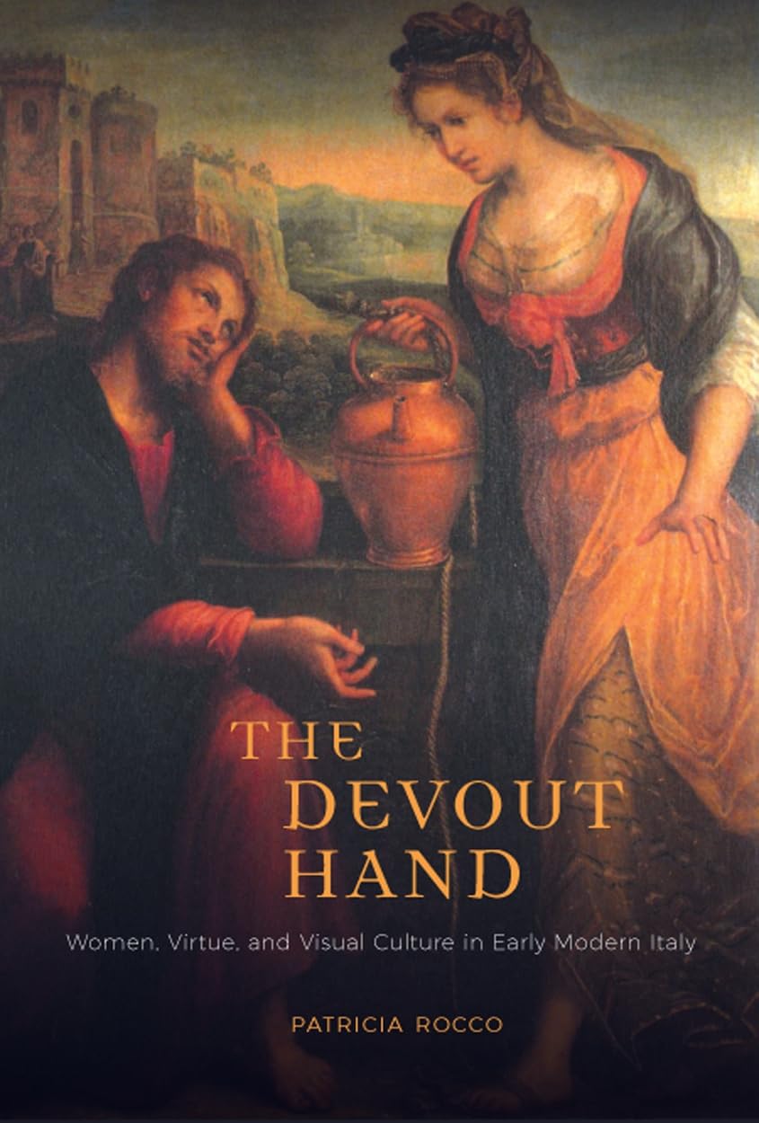 Livre Early Modern Italy sur l'art et la vertu des femmes au XVIIe siècle