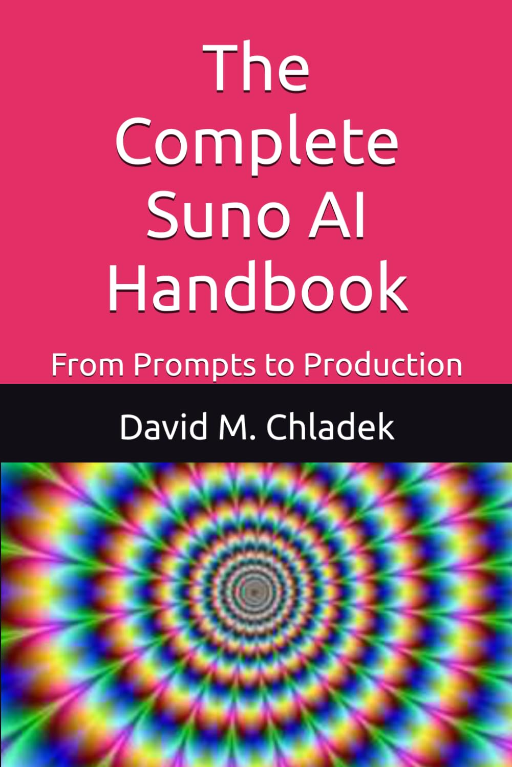 The Complete Suno AI Handbook: From Prompts to Production