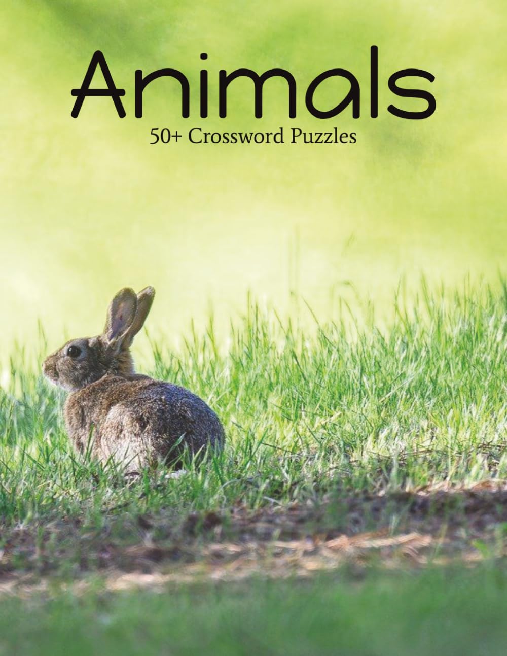 Animal Crossword Puzzle Book: Crossword Puzzles with Easy to Read Print about Mammals, Reptiles, Amphibians and More | 8.5x11 inches, 120 pages | 50+ ... … Good for Vacations, Holidays and Free Times