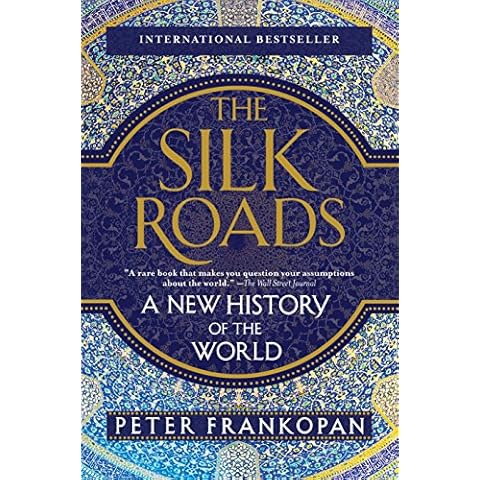 The Silk Roads: A New History of the World Cover