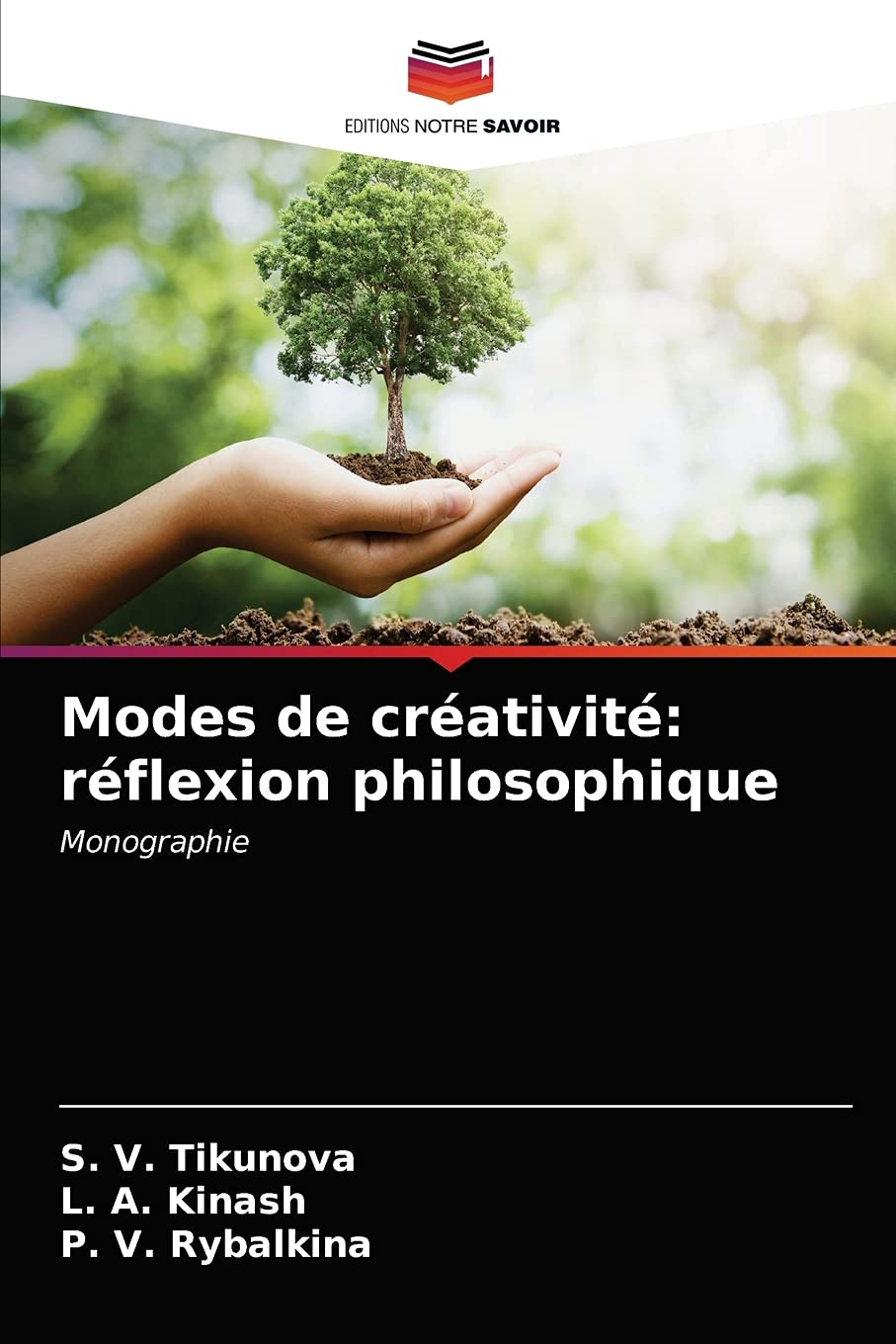 Modes de créativité essai philosophique de réflexion format monographie de 240 pages