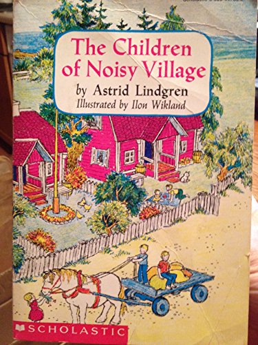 The Children of Noisy Village 0590447602 Book Cover