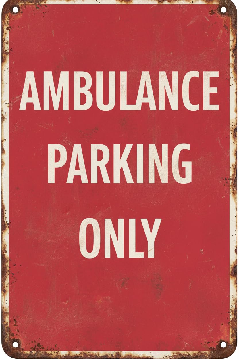 Wall Decor Red Background Ambulance Parking Only Reserved Alert Caution Warning Notice Aluminum Metal Tin 8x12Inch Sign Plate Vintage Signs Plates Printed