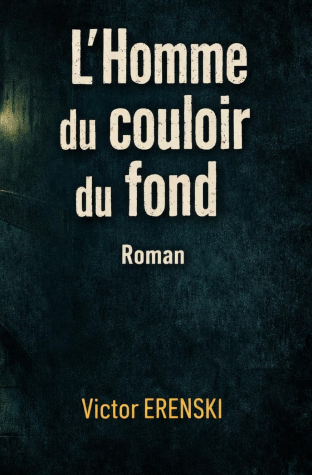 L'Homme du couloir du fond