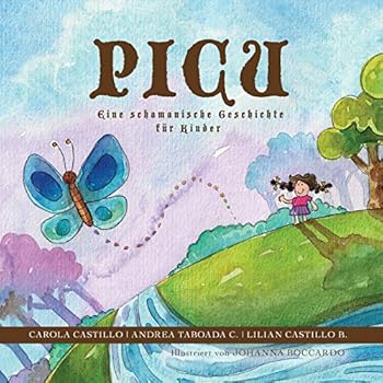 Paperback Picu: Eine schamanische Geschichte für Kinder [German] Book