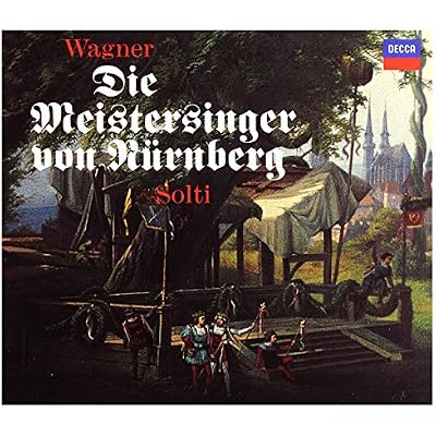Wagner: Die Meistersinger von Nrnberg