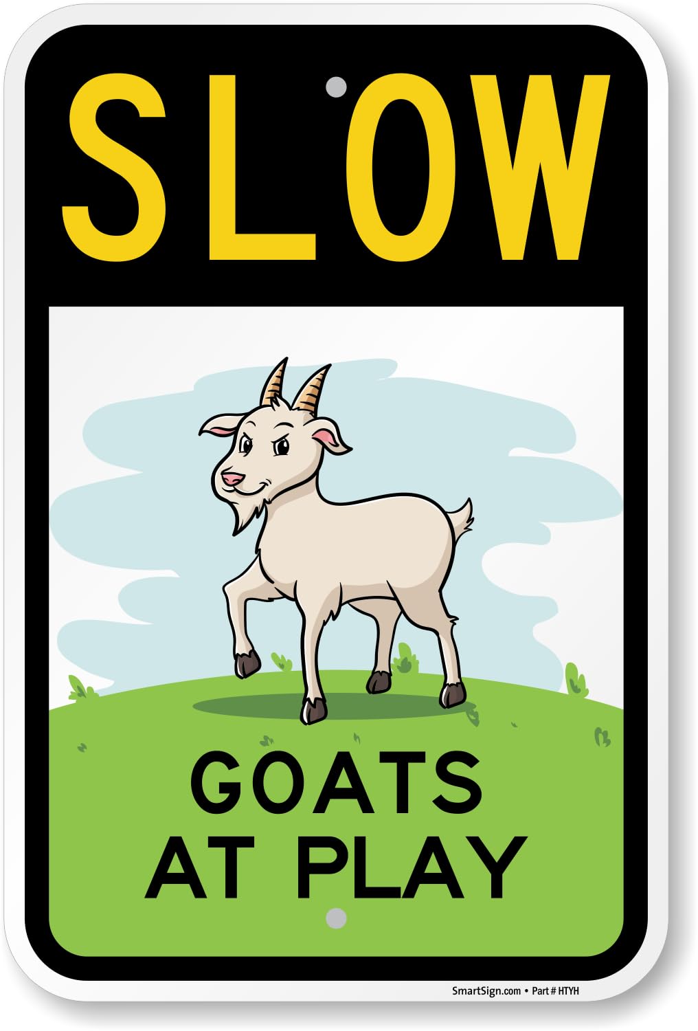 SmartSign Slow Goats At Play Funny Animal Sign - 12" x 18", 63 mil Laminated Rustproof Aluminum Metal, Pre-Drilled Holes, For Gift, Yard, Cafe, Room