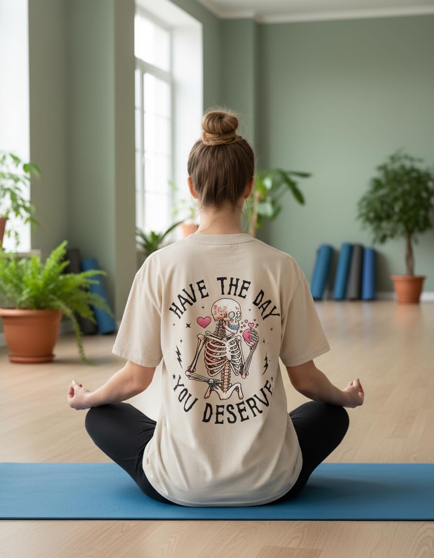 Halloween-Funny Gym Shirts for Women-Have The Day You Deserve- Novelty and Fun, Washed Heavyweight Cotton Athletic Tops