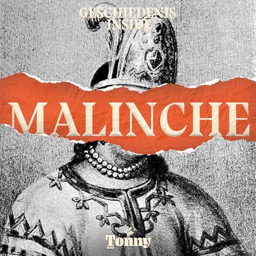 Malinche: De vrouw die wraak nam op de Azteken 1/2 cover art