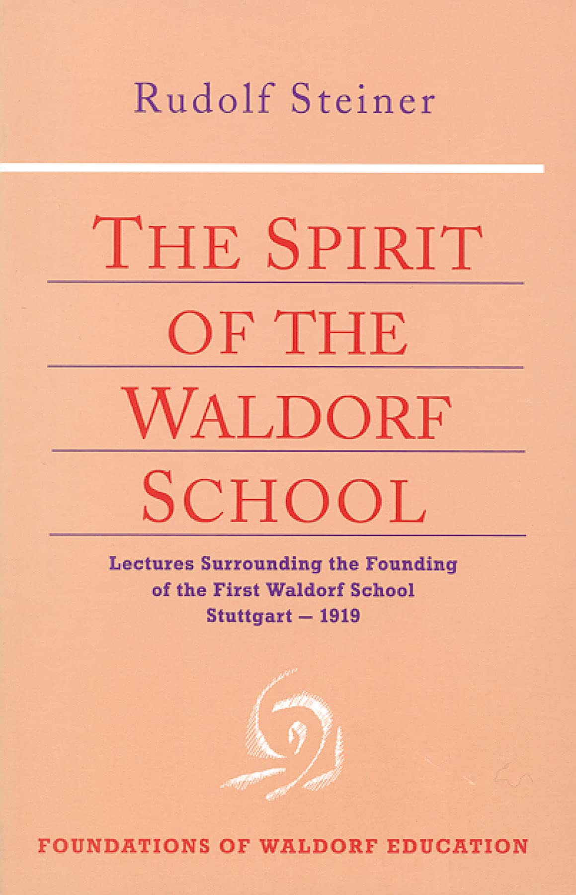 Buy The Spirit of the Waldorf School — BookShops.in
