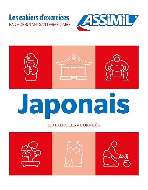 Portada de Japonais : faux-dÉbutants, intermÉdiaire : 110 exercices + corrigÉs
