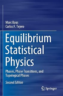 Equilibrium Statistical Physics: Phases, Phase Transitions, and Topological Phases
