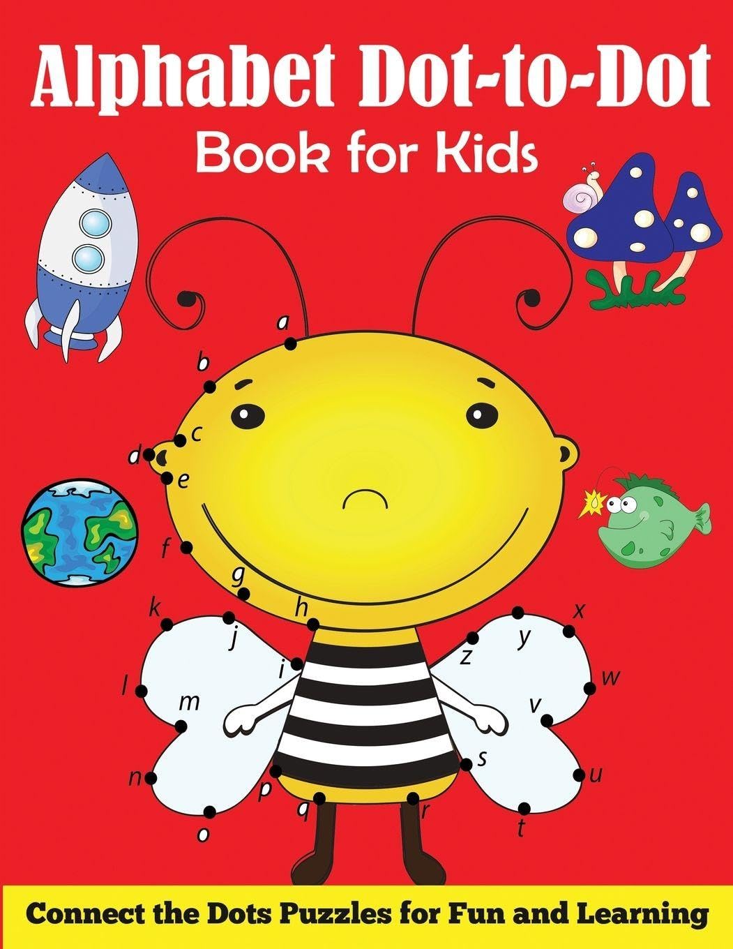 Alphabet Dot-to-Dot Book for Kids: Connect the Dots Puzzles for