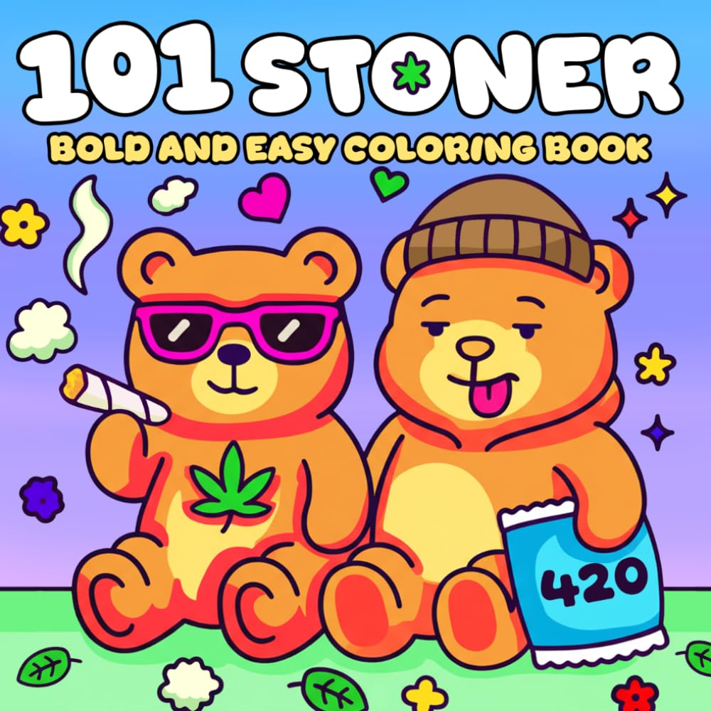 101 Stoner Coloring Book: A Funky and Chill Coloring Pages featuring Groovy Aesthetic Art, Trippy Psychedelic Illustrations for Relaxation & High Vibes
