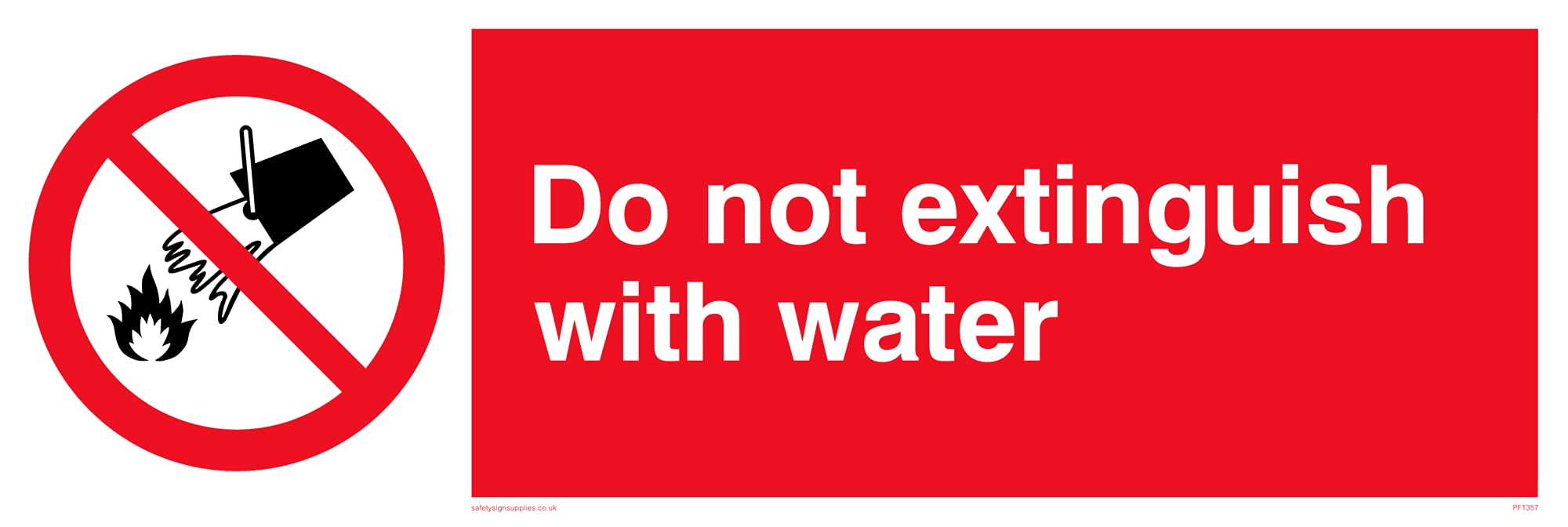 Do Not Extinguisher With Water Sign - 300x100mm - L31