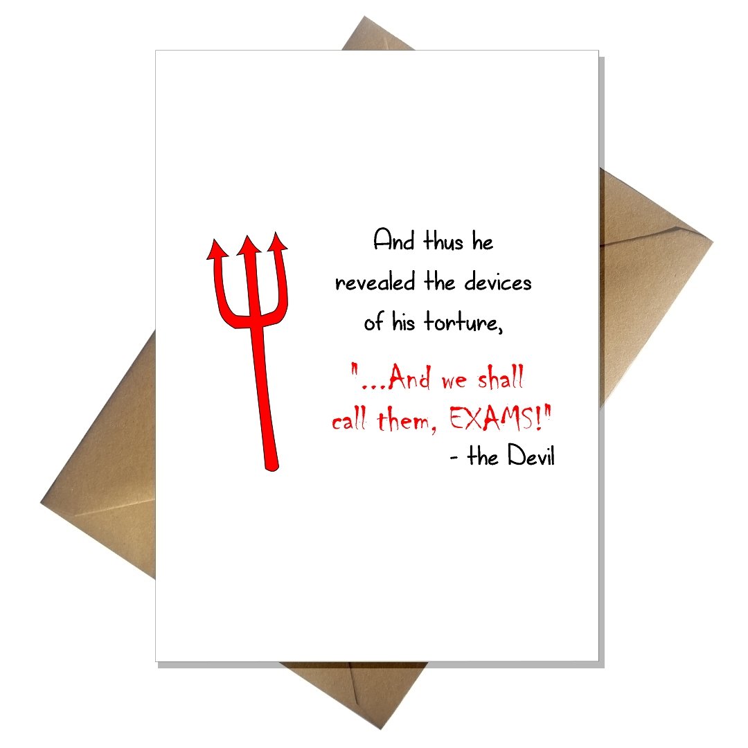 Funny Good Luck Card - Exams are the Devil's work
