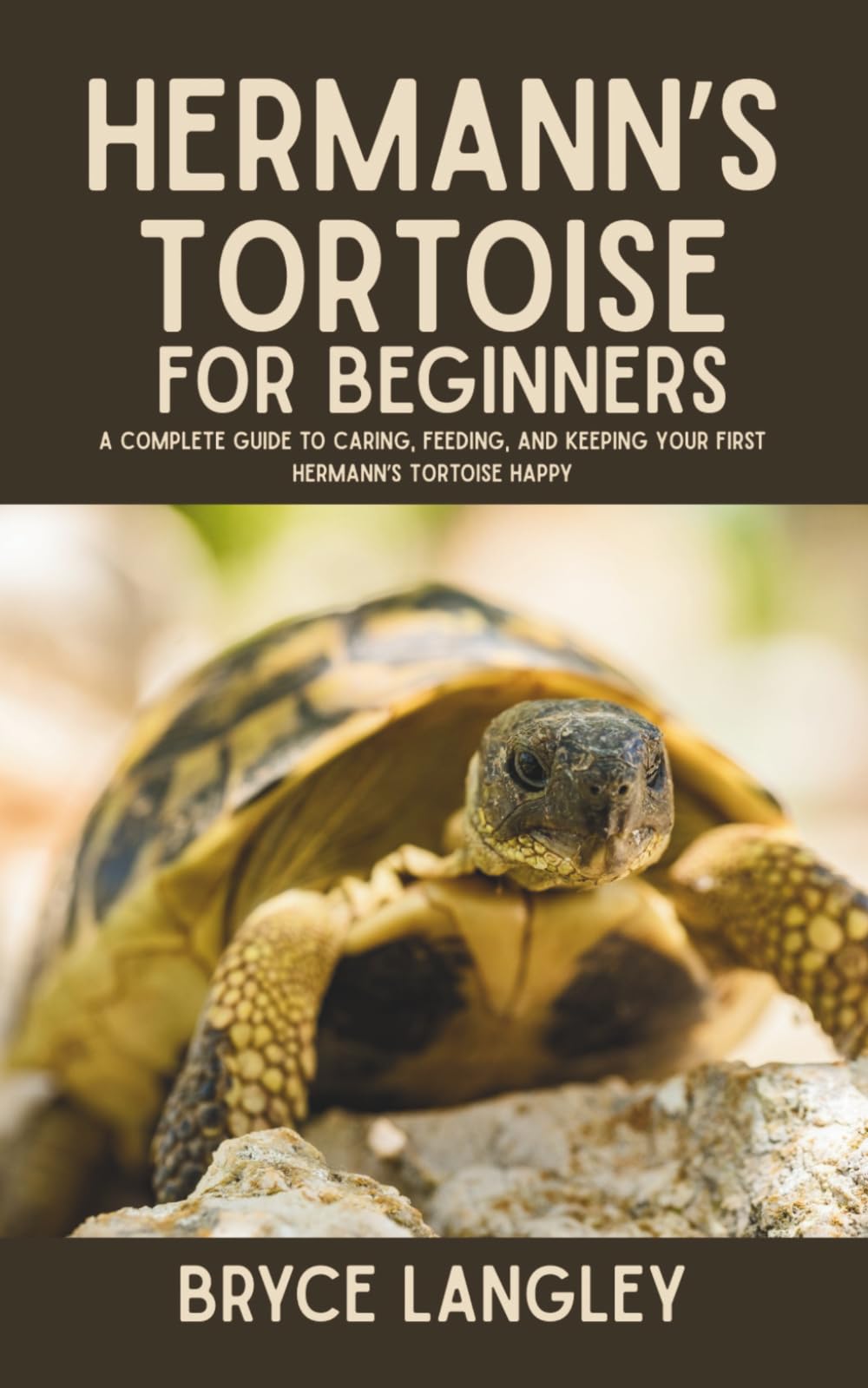 Hermann’s Tortoise for Beginners: A Complete Guide to Caring, Feeding, and Keeping Your First Hermann’s Tortoise Happy