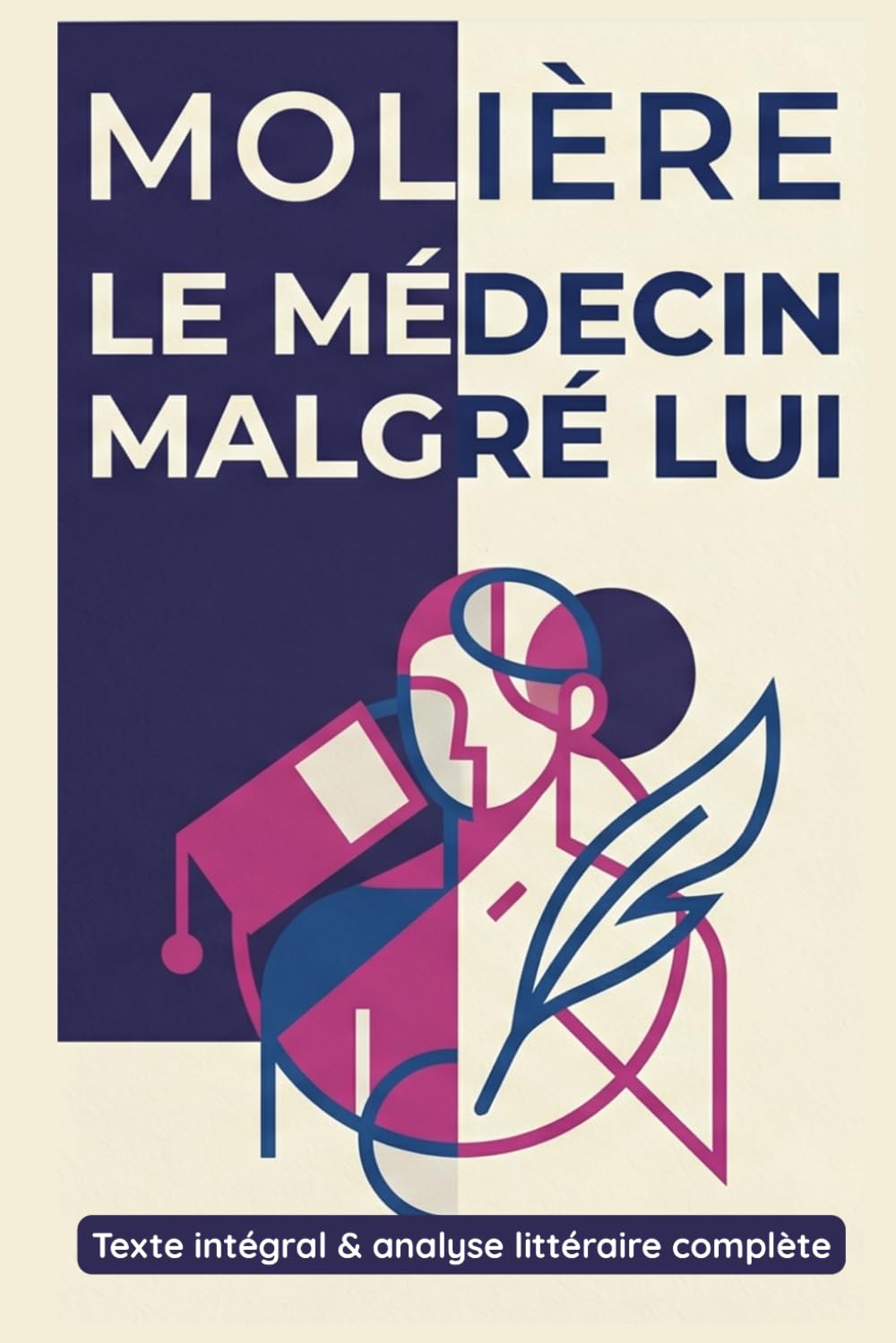 Molière Le Médecin malgré lui: Texte intégral et analyse littéraire complète