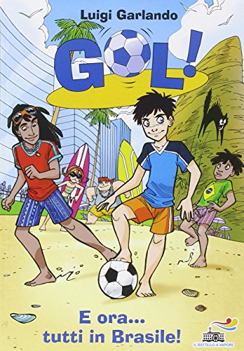 E ora... tutti in Brasile!