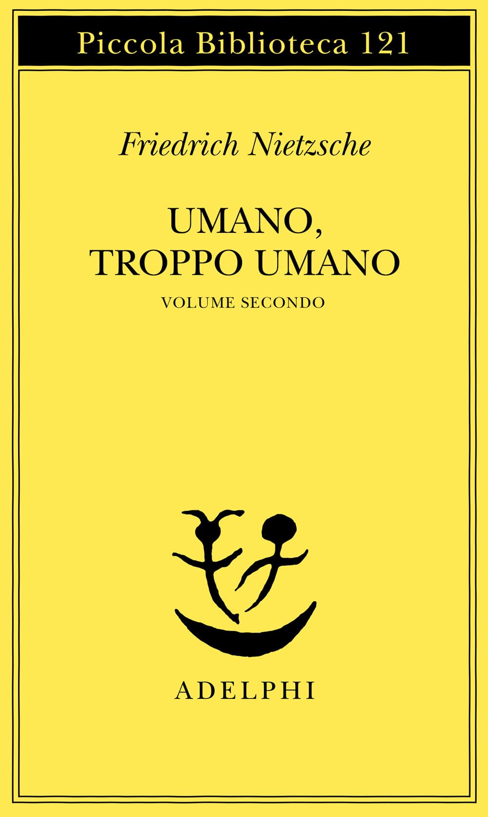 Umano, Troppo Umano (Vol. 2) - 4