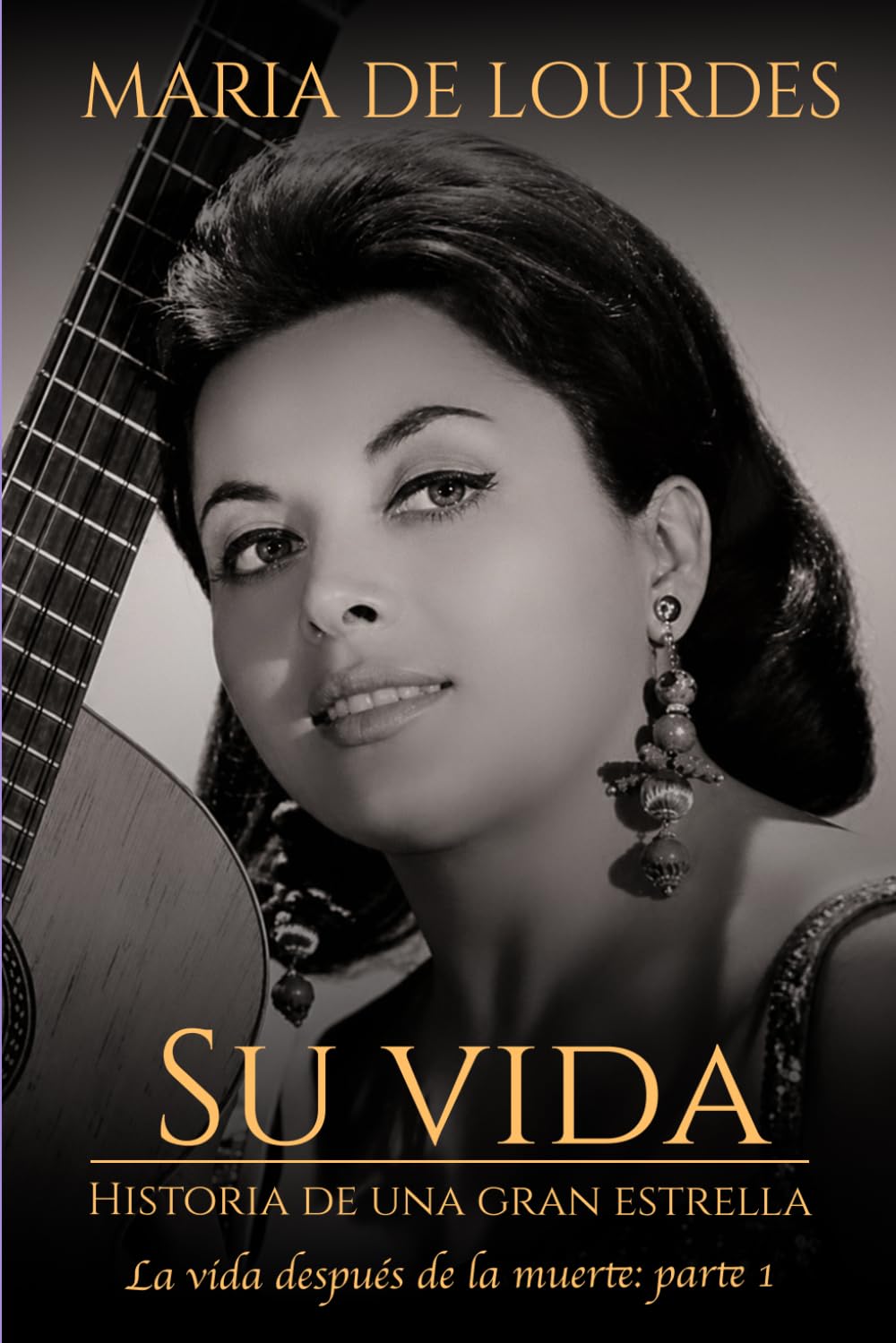 MARÍA DE LOURDES: SU VIDA: LA HISTORIA DE UNA GRAN ESTRELLA: VIDA DESPUÉS DE LA MUERTE PARTE 1: VIDA DESPUÉS DE LA MUERTE PARTE 1