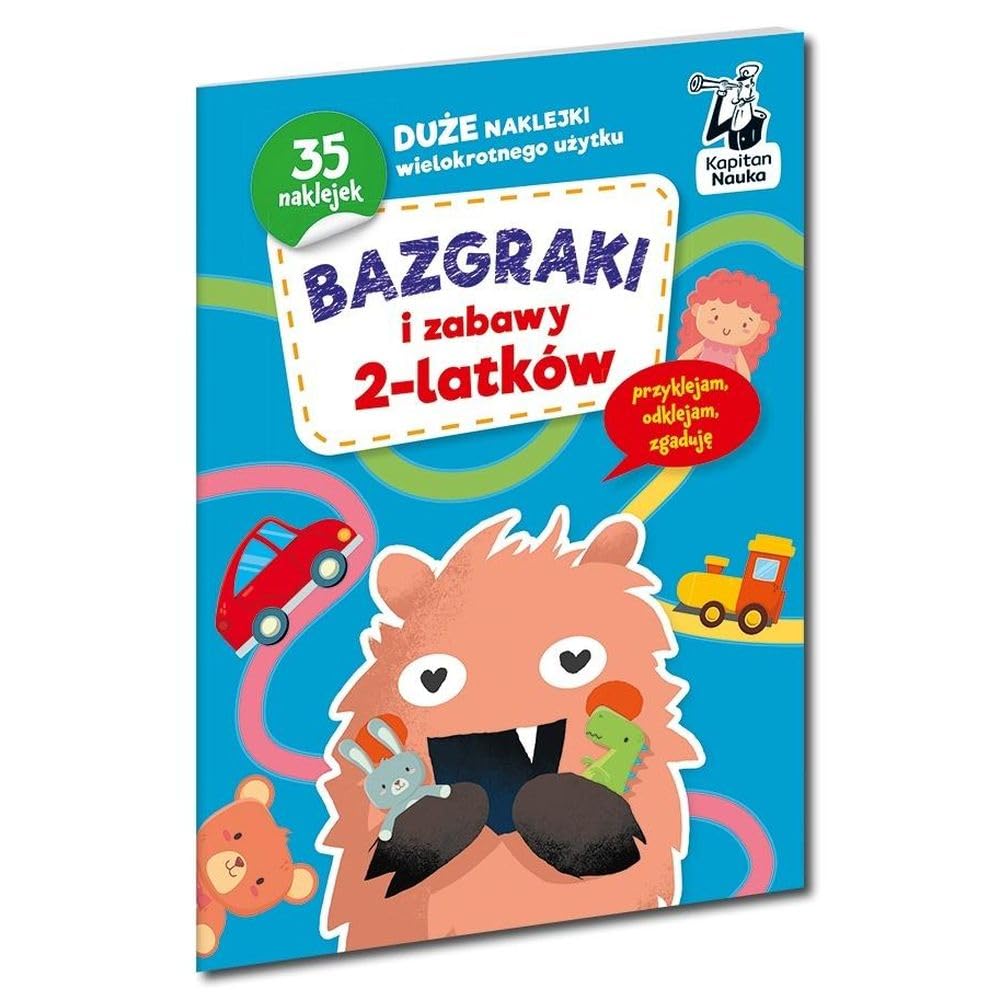 Bazgraki i zabawy 2-latków (KAPITAN NAUKA)