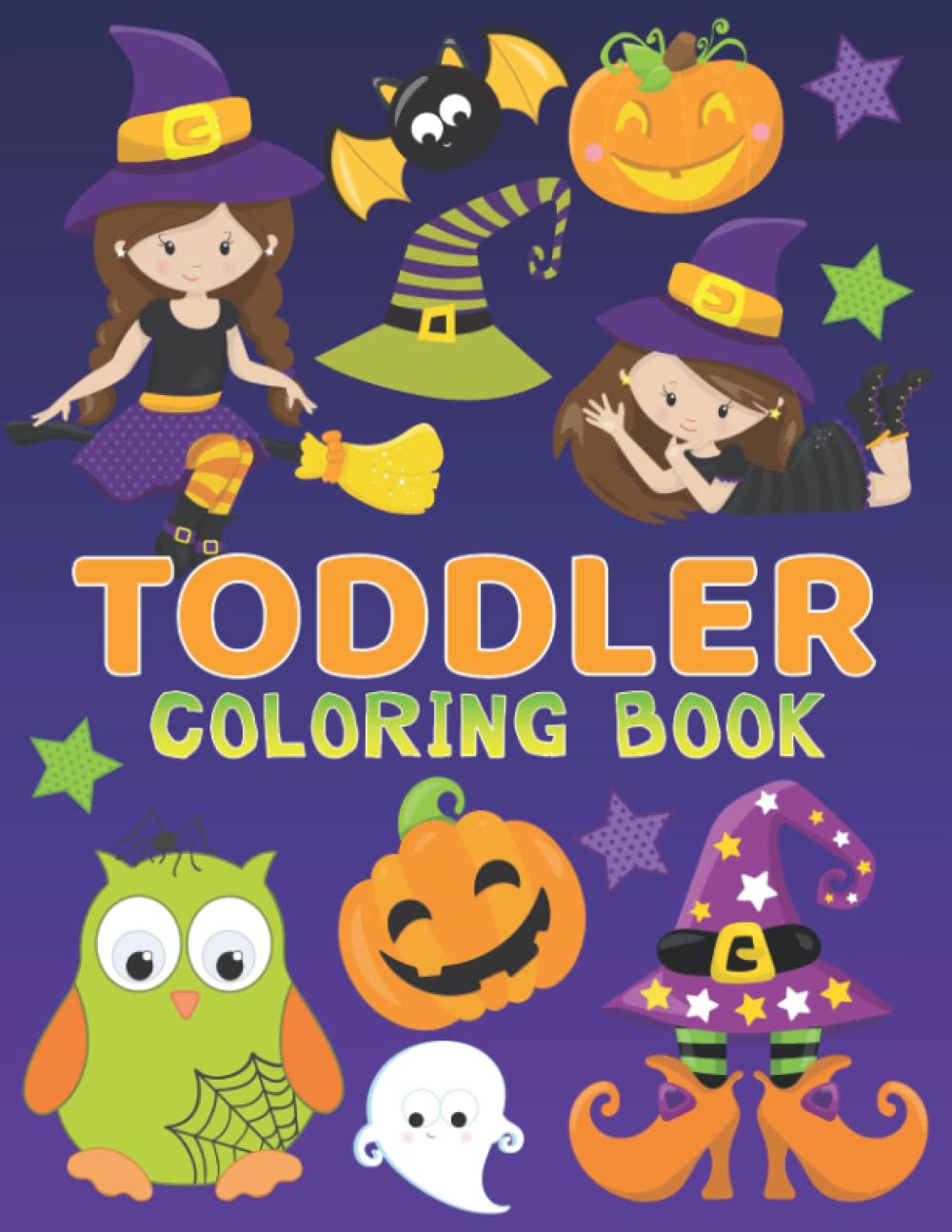 Toddler Coloring Book : 50+ Cute Halloween Images to Color for Toddlers & Kids: Halloween Coloring Pages