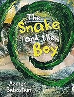 The Snake and the Boy 1921248246 Book Cover