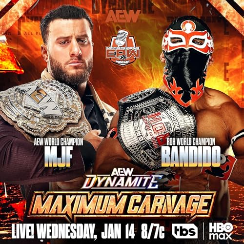 AEW Dynamite 1/14/26 LIVE Review &ndash; Maximum Carnage: MJF vs Bandido