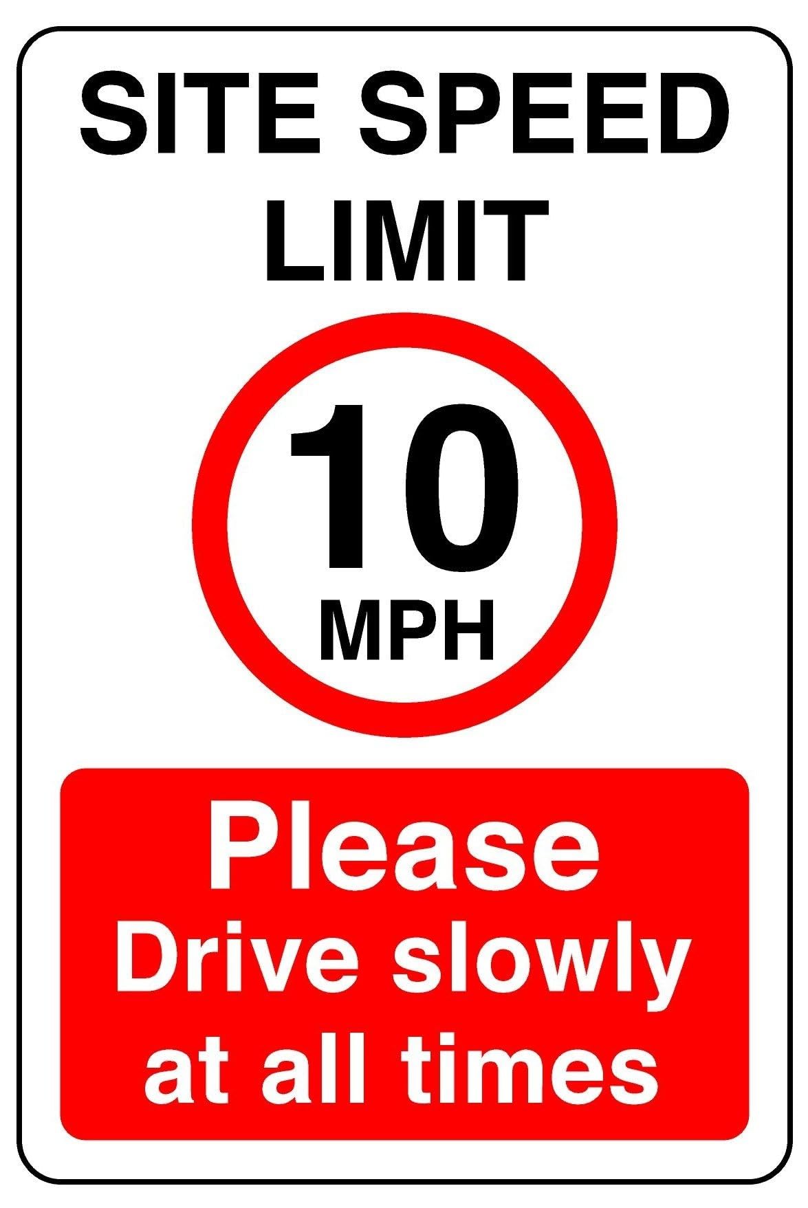 Site speed limit 10mph please drive slowly - 1.2mm Rigid plastic high-visibility and durability for indoor/outdoor usage (200mm x 150mm) Ensures Safety Within 5m Viewing Distance.