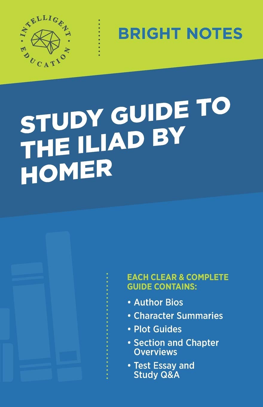 Study Guide to The Iliad by Homer (Bright Notes)