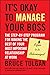 It's Okay to Manage Your Boss: The Step-by-Step Program for Making the Best of Your Most Important Relationship at Work