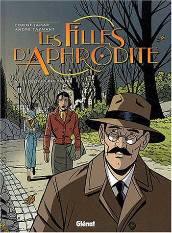 Les Filles d'Aphrodite, tome 3 : Le Dessous des Cartes Les Filles d'Aphrodite, tome 3 : Le Dessous des Cartes