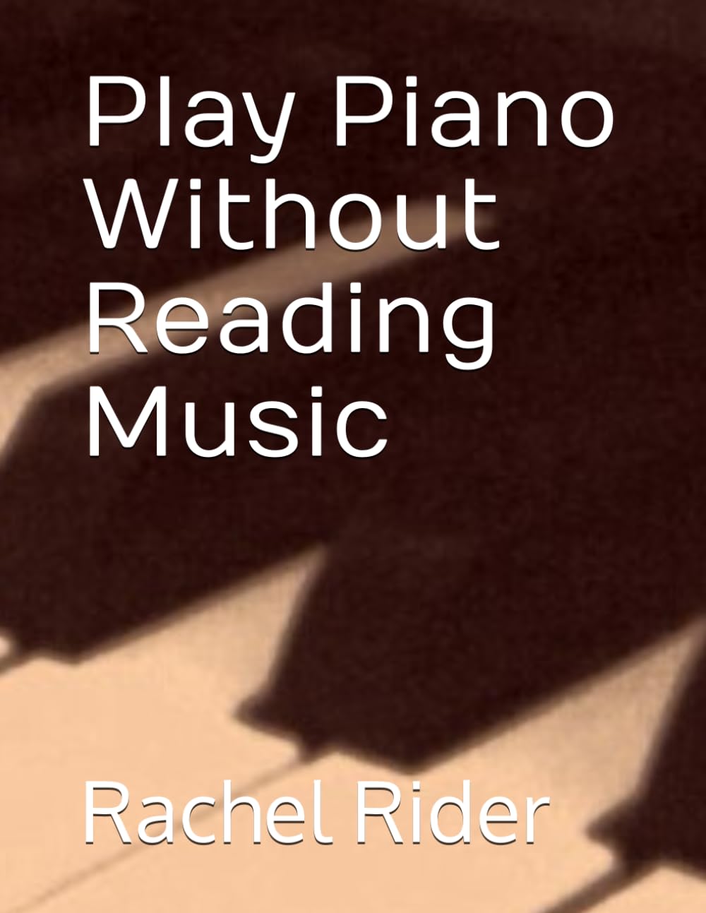 Play Piano Without Reading Music