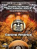 UFOTV Presents: Ancient Advanced Technology - Central America