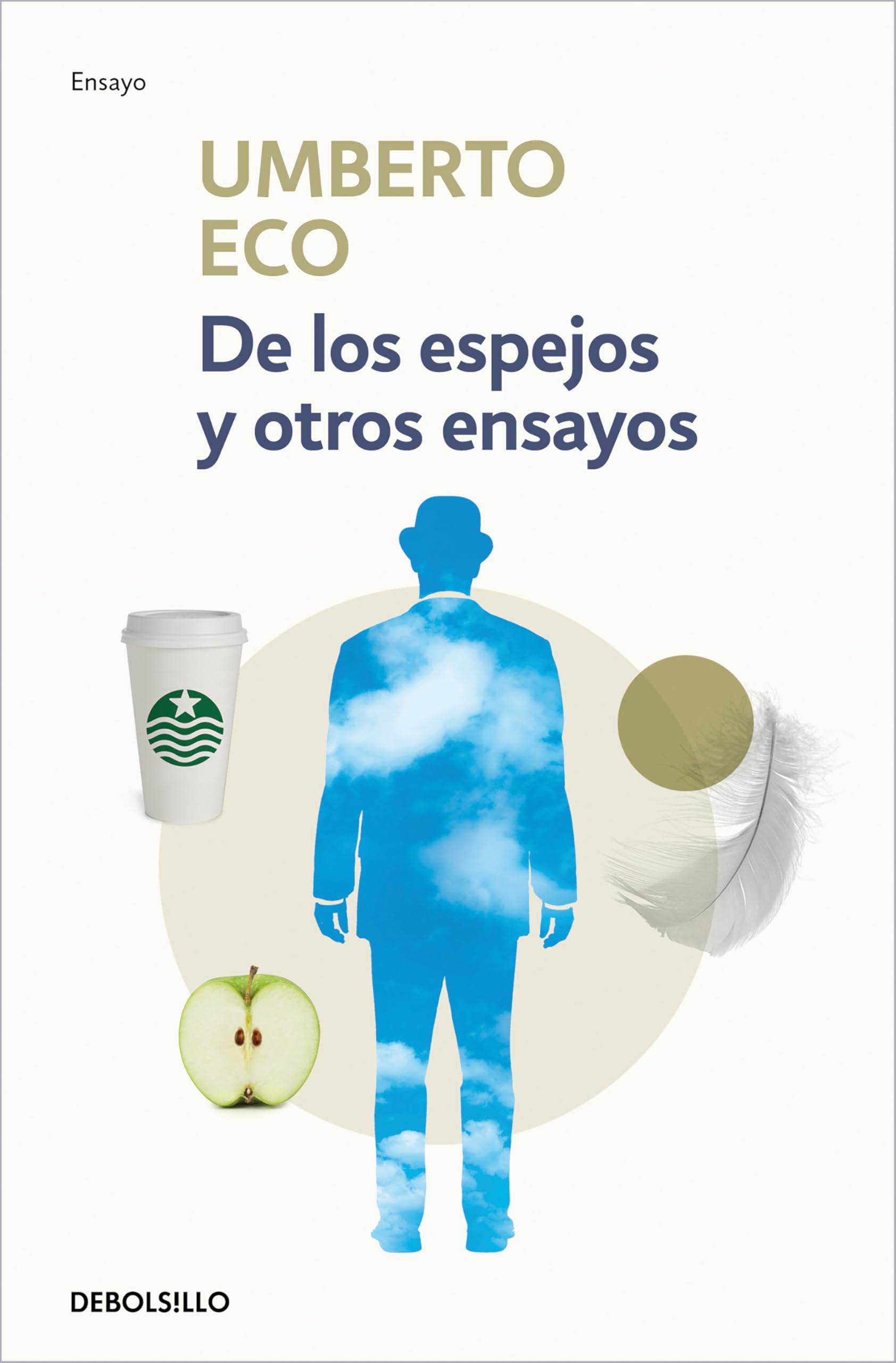 De Los Espejos Y Otros Ensayos / Over The Mirrors And Others Essays (Ensayo-filosofia)