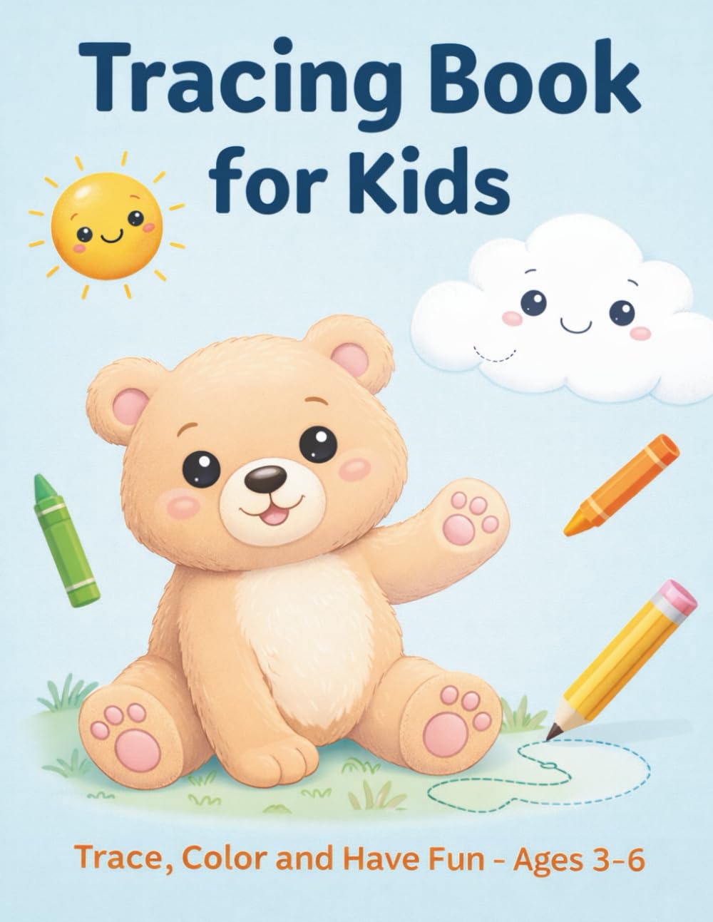 Tracing Book for Kids: Trace, Color and Have Fun – Ages 3–6