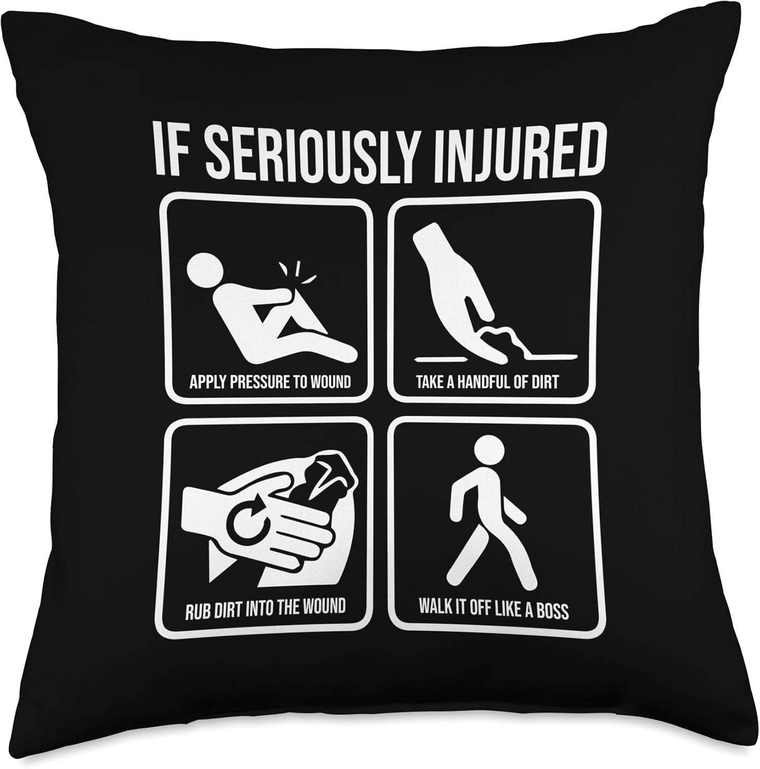 If seriously injured funny sarcastic sayings novelty Throw Pillow