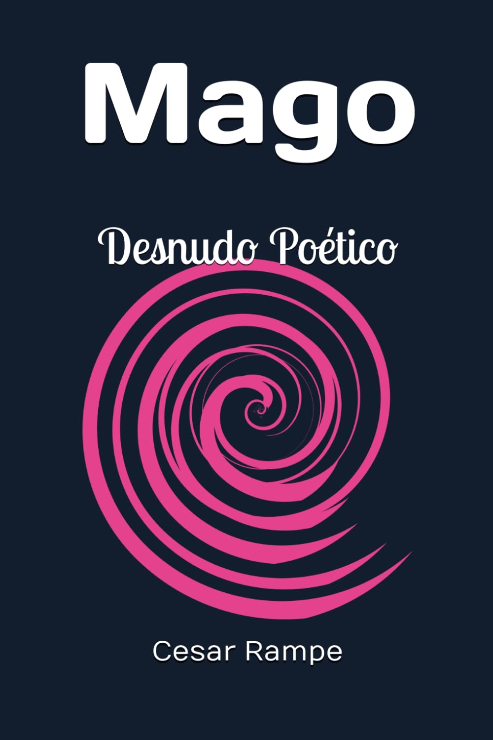 Mago: Desnudo Poético